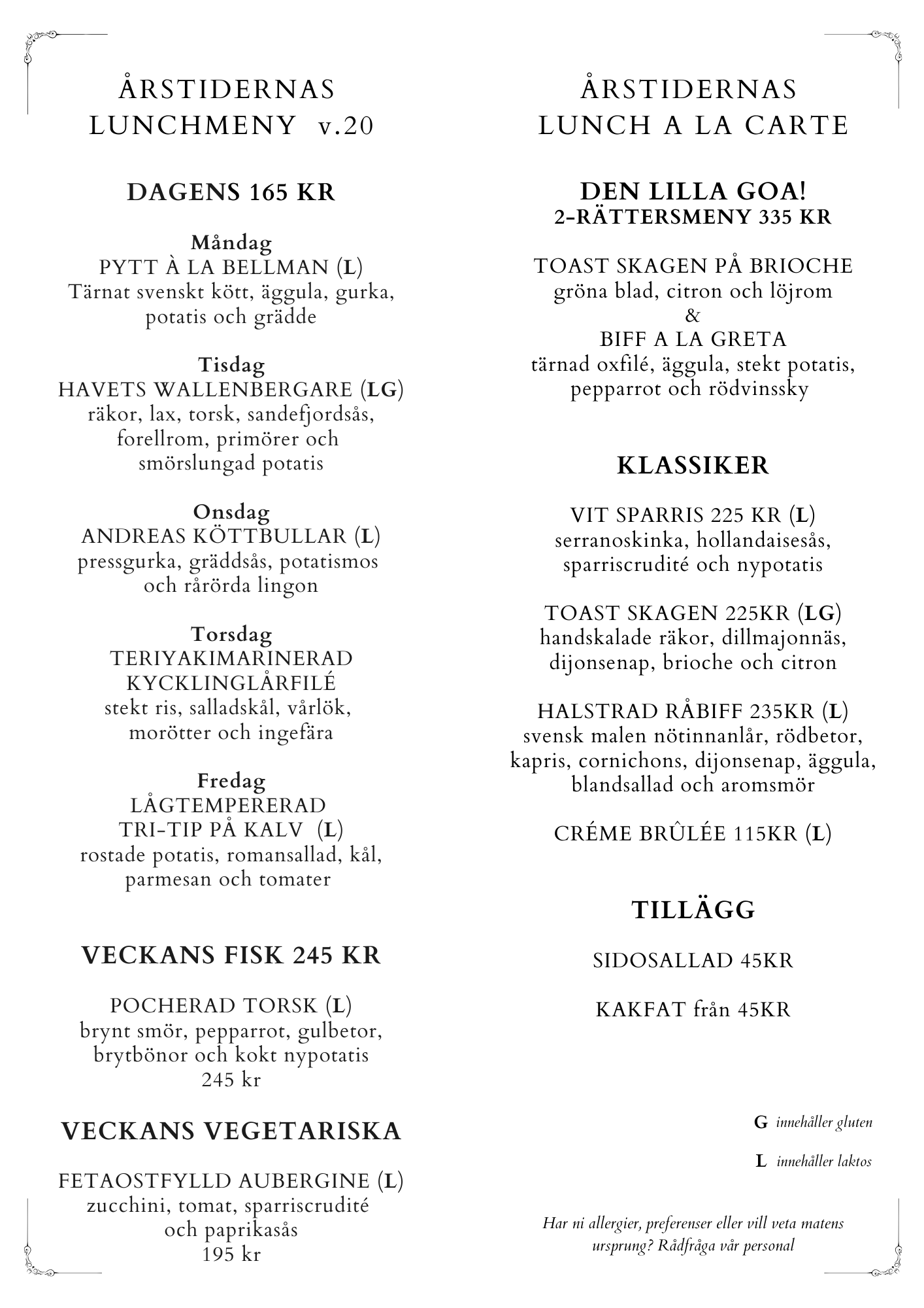 veckans lunch dagens lunchmeny på årstiderna i kockska huset i malmö